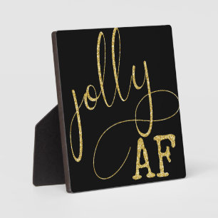 Jolly AF Black and Gold Funny Christmas Sign Fotoplatte