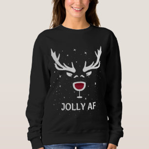 Jolly Af Christmas Wine Joke Sweatshirt