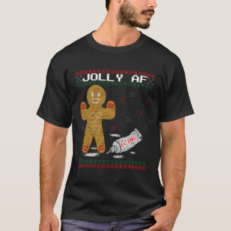 Jolly Af Gingerbread Body Builder Ugly T-Shirt