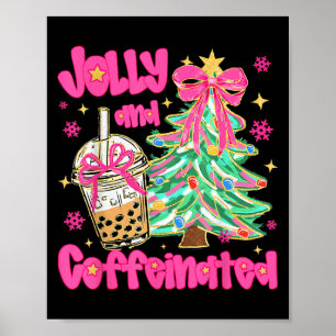 Jolly & Kaffee Coquette Bow Xmas T Poster