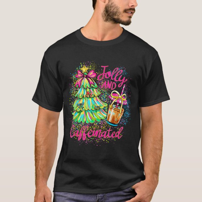 Jolly And Caffeinated Christmas Tree Coquette Bow  T-Shirt (Vorderseite)
