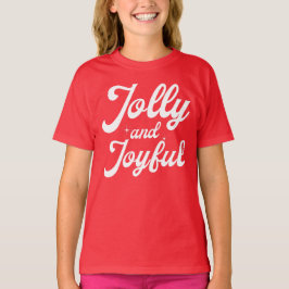 Jolly and Joyful T-Shirt