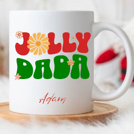 Jolly Dada Retro Groovy Custom Vater Name Weihnach Tasse