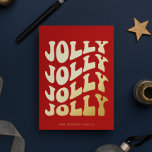 Jolly Groovy Wavy Red Christmas Gold Folien Feiertagskarte<br><div class="desc">Jolly Jolly Jolly Jolly Weihnachtskarte: ein Retro-Design,  mit einer Vintagen Typografie in Goldfolie und einem klassischen roten Hintergrund.</div>