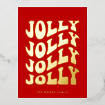 Jolly Groovy Wavy Red Christmas Gold Folien Feiertagspostkarte<br><div class="desc">Jolly Jolly Jolly Jolly Weihnachts-Postcard: ein Retro-Design,  mit einer wavy Vintagen Typografie in Goldfolie und einem klassischen roten Hintergrund.</div>