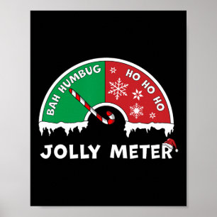 Jolly Meter Bah Humbug zu Ho Ho Ho Anti Weihnachte Poster