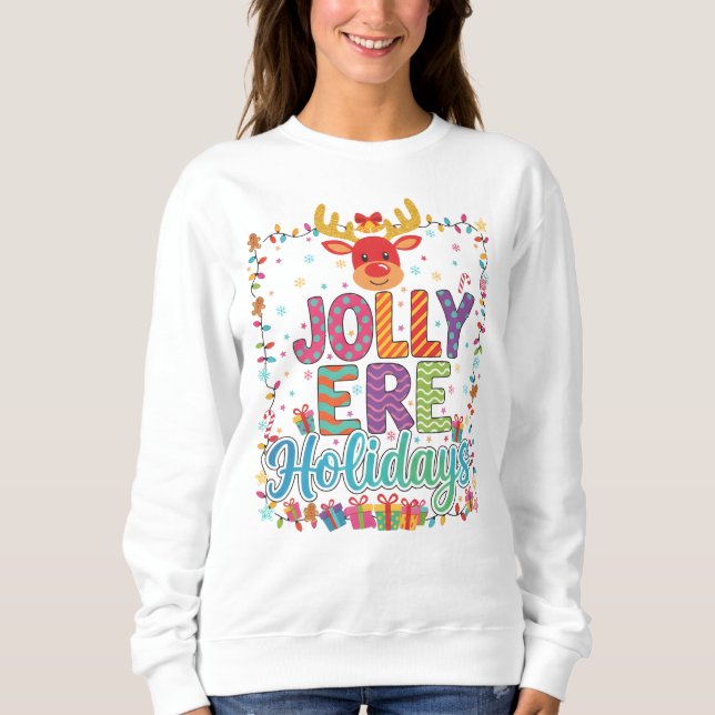 "Jolly Reindeer Holiday Lights Sweatshirt" Sweatshirt (Vorderseite)