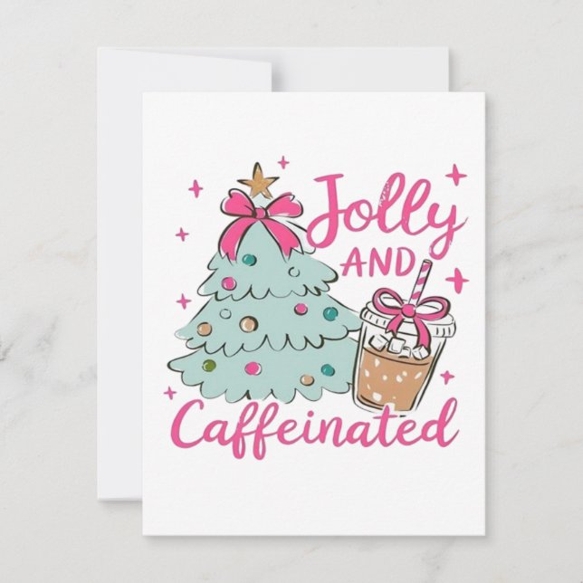 Jolly und Caffeinated Feiertagskarte (Vorderseite)