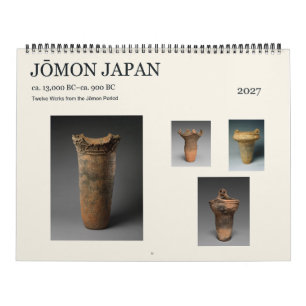 Jōmon Japan ca. 13.000–ca. 900 v. Chr. Kunst 2027 Kalender