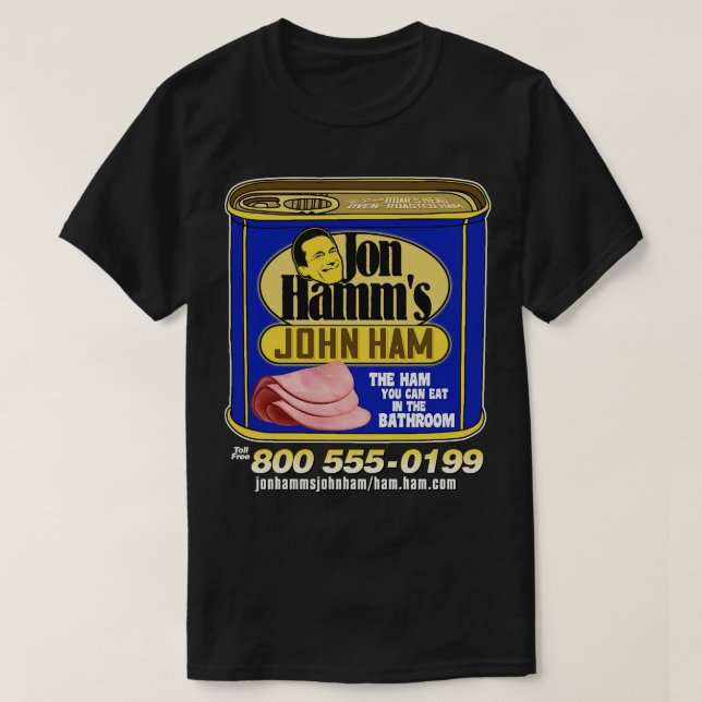 Jon Hamms John Ham T-Shirt (Design vorne)