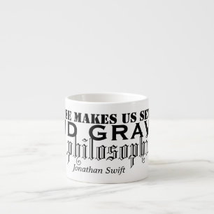Jonathan Swift Coffee Quotes Typografie-Tasse Espressotasse