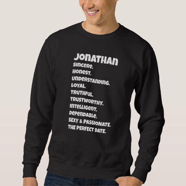 Jonathanperfekte Date-Eigenschaften  Sarkastischer Sweatshirt (Vorderseite)