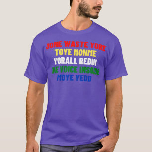 Jone verschwendet ihr toye monme yorall Redii die T-Shirt
