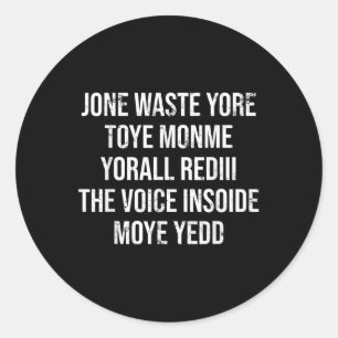 Jone Waste Yore Toye Toye Monme Yorall Rediii Lyri Runder Aufkleber