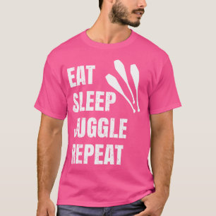 Jongleur Jonglieren Essen Schlafen Jonglieren Wied T-Shirt