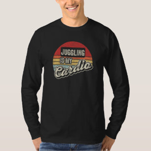 Jonglieren ist mein Cardio Vintage Retro Jongleur T-Shirt