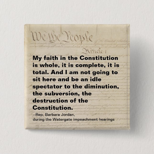 Jordan Impeachment Quote constituation Watergate Button (Vorderseite)