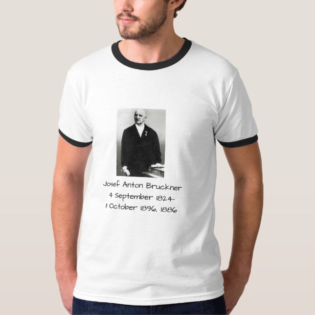 Josef Anton Bruckner 1886 T-Shirt (Vorderseite)