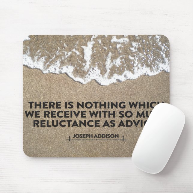 Joseph Addison Inspiration Zitat "Ratschläge" Mousepad (Mit Mouse)