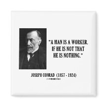 Joseph Conrad A Man ist ein Zitat aus der Moderne