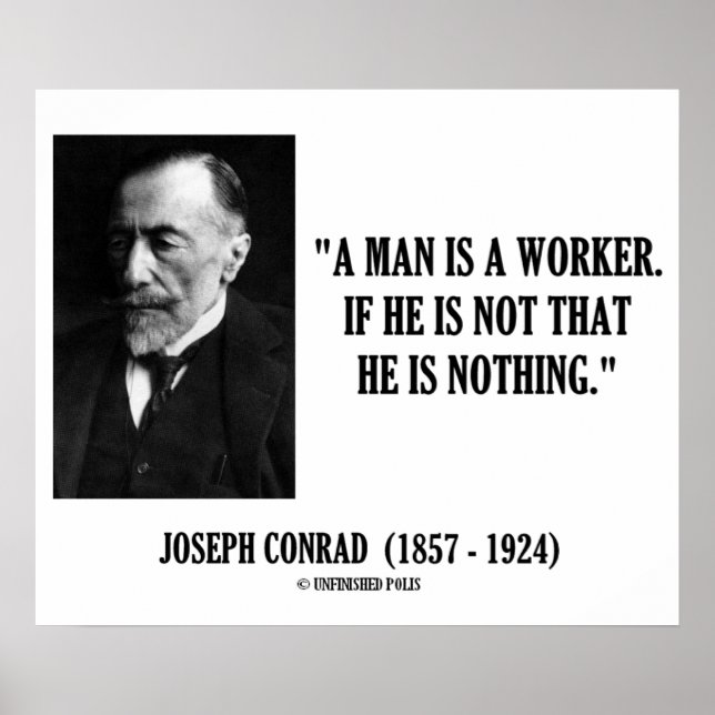 Joseph Conrad A Man ist ein Zitat zur Modernität d Poster (Vorne)