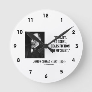 Joseph Conrad Reality as usual Beats Fiktion Zitat Runde Wanduhr