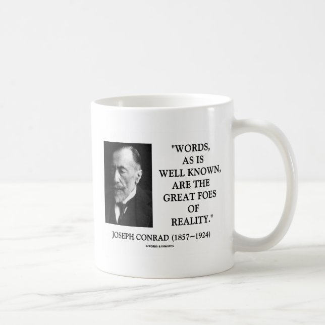 Joseph Conrad spricht über große Feinde der Wirkli Tasse (Rechts)