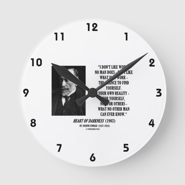 Joseph Conrad Work Chance Ihre eigene Realität Zit Runde Wanduhr (Vorderseite)