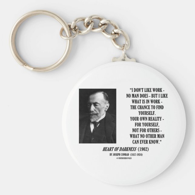 Joseph Conrad Work Chance Ihre eigene Realität Zit Schlüsselanhänger (Vorne)