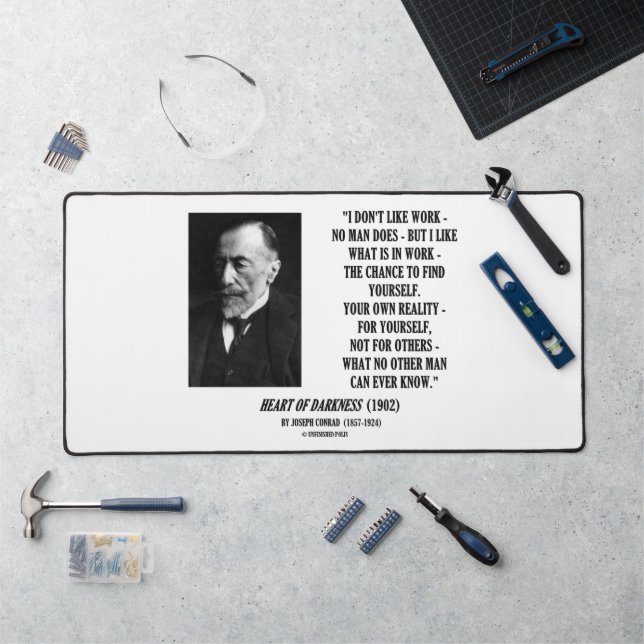 Joseph Conrad Work Chance Ihre eigene Realität Zit Schreibtischunterlage (Arbeitsplatz)