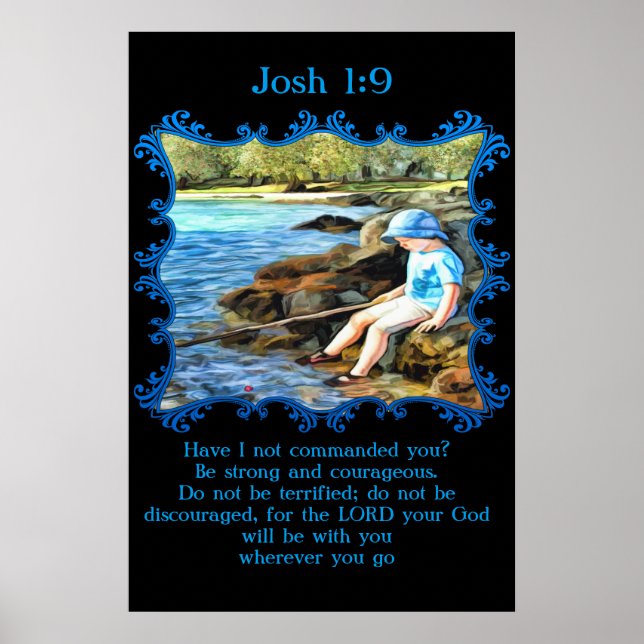 Josh 1:9 Baby Junge fischen im Fluss. Poster (Vorne)