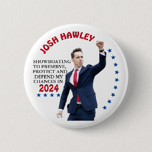 Josh Hawley für das Amt des Präsidenten im Jahr 20 Button