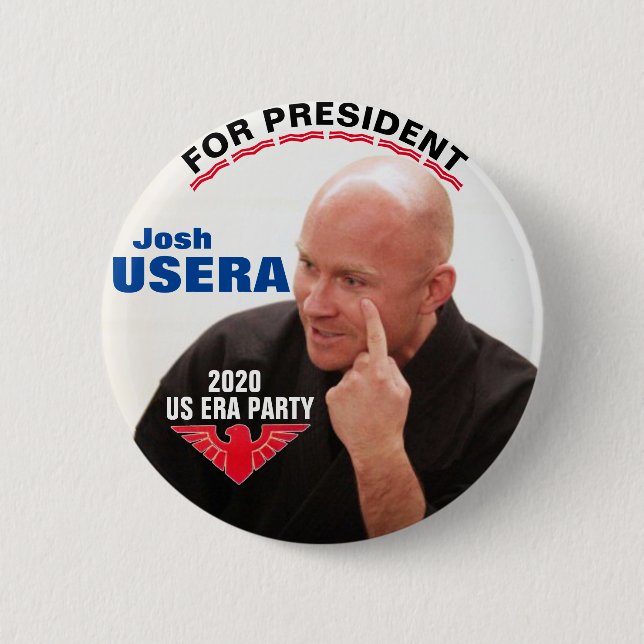 Josh Usera für Präsident 2020 Button (Vorderseite)