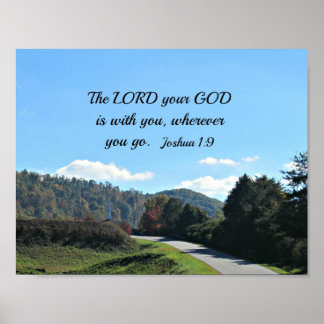 Joshua 1:9 Der Herr, euer Gott, ist bei euch Poster