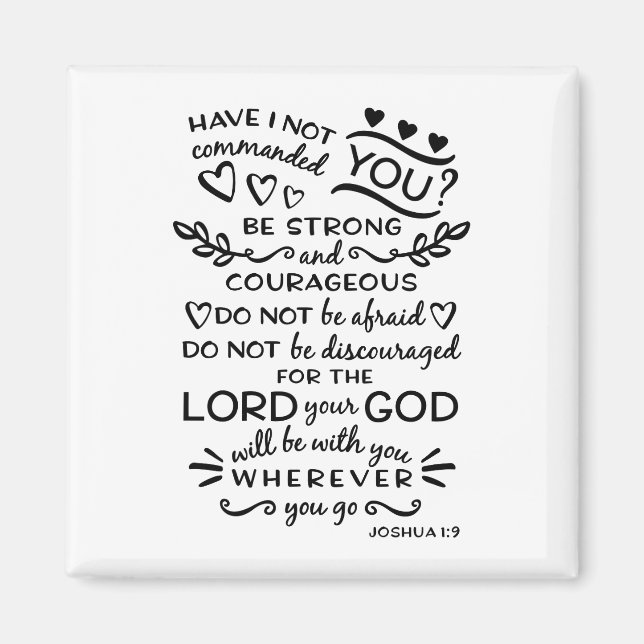 Joshua 1:9 Inspiration Bibel Verse Magnet (Vorne)