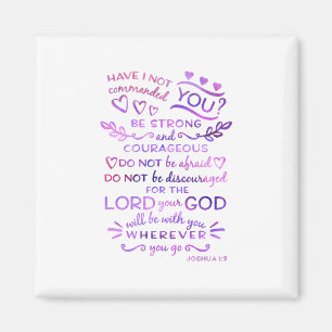 Joshua-1:9 inspirierend Bibel-Vers-Magnet Magnet