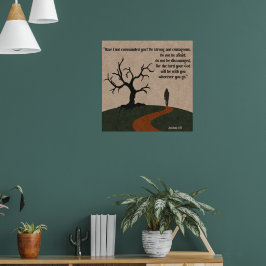 Joshua 1:9 Sei nicht davor, dass Gott bei dir ist Poster