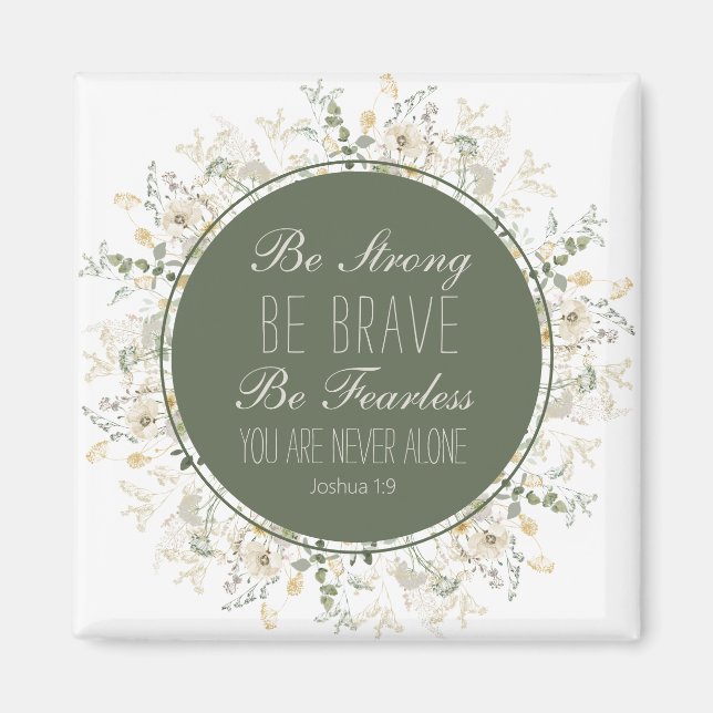 Joshua 1:9 Sei stark grüne Wildblume Magnet (Vorne)