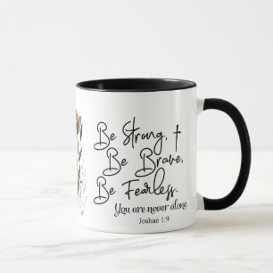 Joshua 1 9 sei stark, sei tapfer Bibelverse Tasse