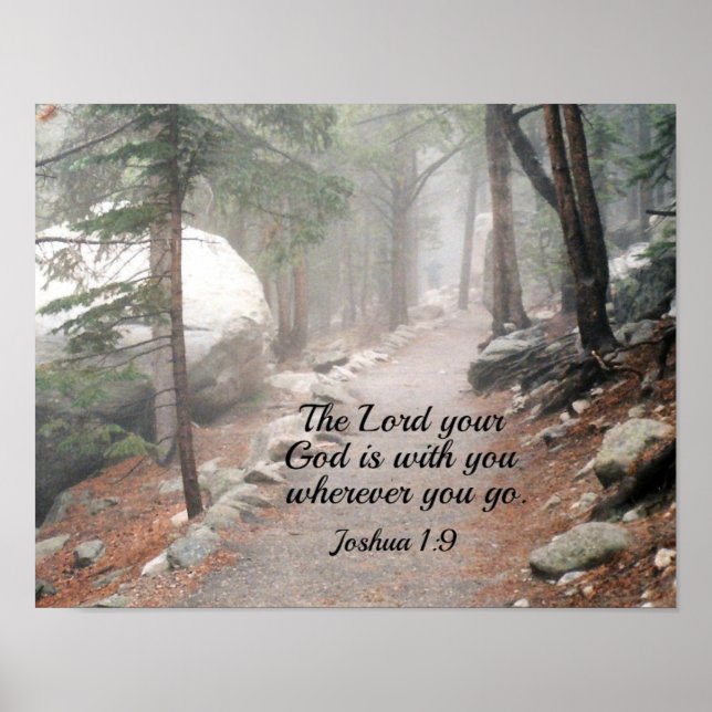 Joshua 1:9 The Lord your God is with you... Poster (Vorne)