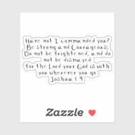 Joshua 1:9 - Vinyl Stickers nach Maß geschnitten Aufkleber
