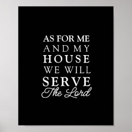 Joshua 24:15 für mich und meine Hausschrift Poster