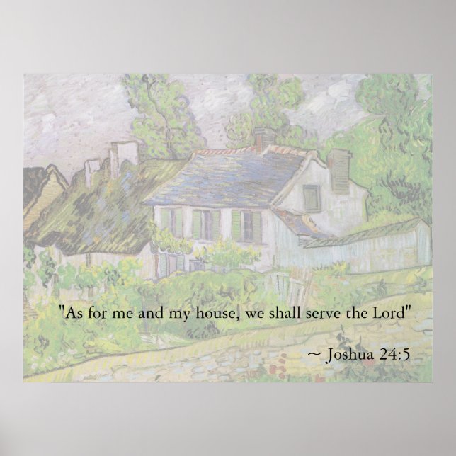 Joshua 24:15 Van Gogh House Poster (Vorne)