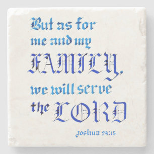 Joshua 24 15 Wir werden der Lord Bible Verse diene Steinuntersetzer