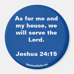 Joshua Magnet 24:15 Bible Verse