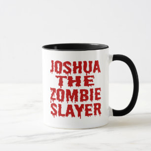 Joshua The Zombie Slayer Tasse