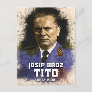Josip Broz Tito 1892 - 1980 Präsident des SFRJ Postkarte