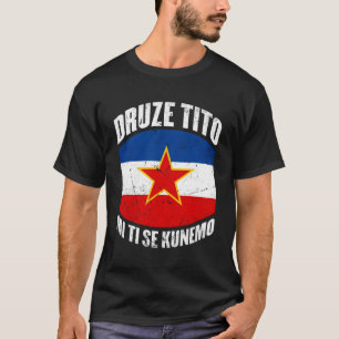 Josip Broz Tito Marsal Sfry Jugoslawien T-Shirt