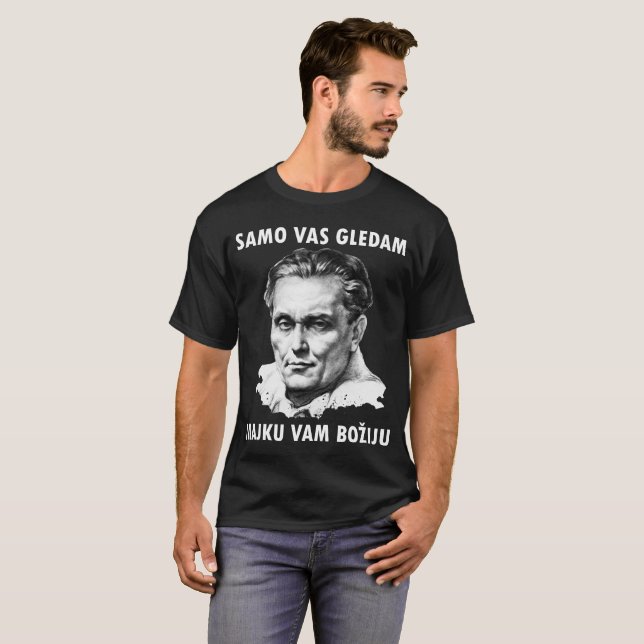 Josip Broz Tito - Samo Vas gledam T - Shirt (Vorne ganz)
