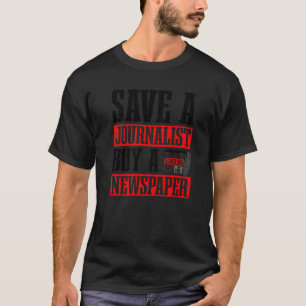 Journalismus für Männer Zeitungsjournalist T-Shirt
